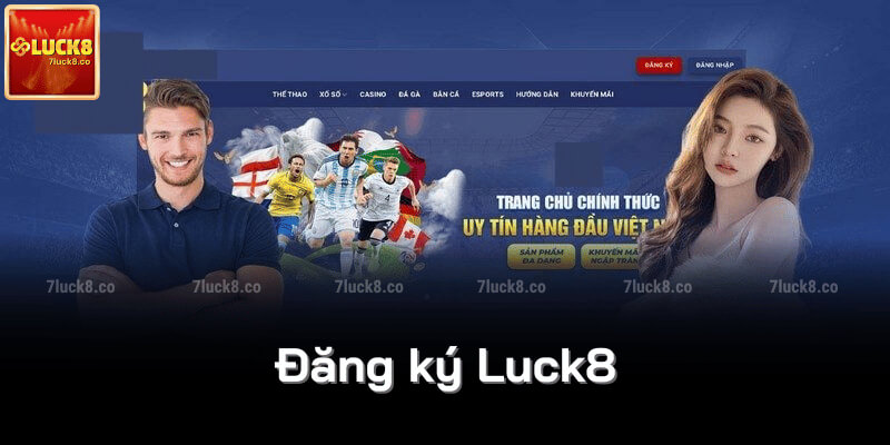 Đăng ký Luck8