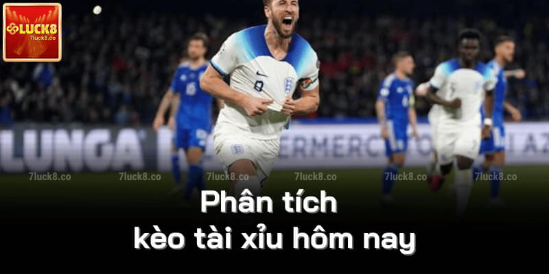 Phân tích kèo tài xỉu hôm nay