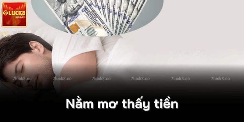 Nằm mơ thấy tiền